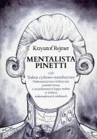 Mentalista Pinetti. Autor: Rejmer Krzysztof. SmakLiter.pl Okładka książki Mentalista Pinetti