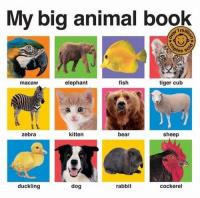 My Big Animal Book. Autor: Priddy  Roger. SmakLiter.pl Okładka książki My Big Animal Book