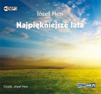 Najpiękniejsze lata - Audiobook. Autor: Józef Hen. SmakLiter.pl Okładka książki Najpiękniejsze lata - Audiobook