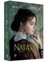 Natalia. Autor: Walas Magdalena. SmakLiter.pl Okładka książki Natalia