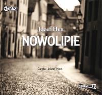 Nowolipie - Audiobook. Autor: Józef Hen. SmakLiter.pl Okładka książki Nowolipie - Audiobook