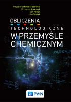 Obliczenia technologiczne w przemyśle chemicznym. Autor: Sentek Jan, Petryk Jan, Krzysztof Krawczyk, Schmidt-Szałowski Krzysztof. SmakLiter.pl Okładka książki Obliczenia technologiczne w przemyśle chemicznym