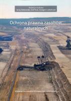 Ochrona prawna zasobów naturalnych. Autor: Emil Kruk (red.), Lubeńczuk Grzegorz, Stelmasiak Jerzy. SmakLiter.pl Okładka książki Ochrona prawna zasobów naturalnych