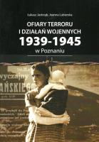 Okładka książki Ofiary terroru i działań wojennych 1939-1945 zarejestrowane w księgach zgonów Urzędu Stanu Cywilnego