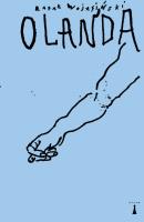 Olanda. Autor: Wojasiński Rafał. SmakLiter.pl Okładka książki Olanda