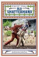 Old Shatterhand. Autor: May Karol. SmakLiter.pl Okładka książki Old Shatterhand