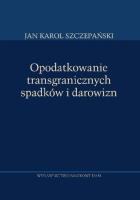 Okładka książki Opodatkowanie transgranicznych spadków i darowizn