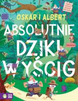 Oskar i Albert. Absolutnie dziki wyścig. Autor: Lomp Stephan. SmakLiter.pl Okładka książki Oskar i Albert. Absolutnie dziki wyścig