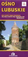 Ośno Lubuskie plan miasta i mapa turystyczna. Wydawca: Sygnatura. SmakLiter.pl Opakowanie Ośno Lubuskie plan miasta i mapa turystyczna