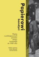 Papierowi bandyci Wypisy z polskojęzycznych powieści obiegu brukowego do 1939 roku.. Autor: Biskupski Łukasz, Murawska Monika. SmakLiter.pl Okładka książki Papierowi bandyci Wypisy z polskojęzycznych powieści obiegu brukowego do 1939 roku.