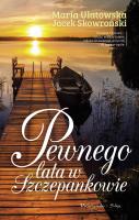 Okładka książki Pewnego lata w Szczepankowie