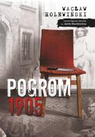 Pogrom. 1905. Autor: Holewiński Wacław. SmakLiter.pl Okładka książki Pogrom. 1905