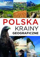 Polska Krainy geograficzne. Autor: Ulanowski K.. SmakLiter.pl Okładka książki Polska Krainy geograficzne