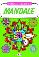 Pomyśl i pokoloruj Mandale. Autor: Piotr Kozera. SmakLiter.pl Okładka książki Pomyśl i pokoloruj Mandale