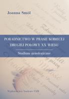 Okładka książki Poradnictwo w prasie kobiecej drugiej połowy XX wieku Studium genologiczne