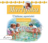 Posłuchajki. Martynka. Ulubione opowieści. Autor: Gilbert Delahaye. SmakLiter.pl Okładka książki Posłuchajki. Martynka. Ulubione opowieści