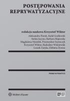 Postępowania reprywatyzacyjne. Autor: Aleksandra Florek, Godlewski Rafał, Stefan Jacyno, Knapowska-Niziołek Magdalena, Szymczyk Przemysław, Krzysztof Wiktorowicz, Wiśniewski Radosław, Leszek Zatyka, Elżbieta Żywno. SmakLiter.pl Okładka książki Postępowania reprywatyzacyjne