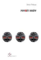 Powrót bogów. Autor: Pałyga Artur. SmakLiter.pl Okładka książki Powrót bogów