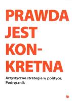 Prawda jest konkretna. Autor: Opracowanie zbiorowe. SmakLiter.pl Okładka książki Prawda jest konkretna