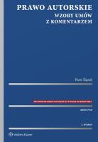 Prawo autorskie Wzory umów z komentarzem. Autor: Ślęzak Piotr. SmakLiter.pl Okładka książki Prawo autorskie Wzory umów z komentarzem
