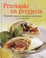 Przekąski na przyjęcia. Autor: Opracowanie zbiorowe. SmakLiter.pl Okładka książki Przekąski na przyjęcia
