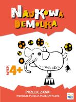 Przeliczanki. Pierwsze pojęcia matematyczne   4+. Autor: Marczewska Magdalena. SmakLiter.pl Okładka książki Przeliczanki. Pierwsze pojęcia matematyczne   4+