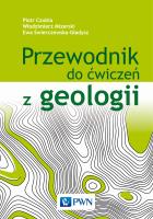 Przewodnik do ćwiczeń z geologii. Autor: Mizerski Włodzimierz. SmakLiter.pl Okładka książki Przewodnik do ćwiczeń z geologii