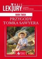 Przygody Tomka Sawyera. Autor: Twain Mark. SmakLiter.pl Okładka książki Przygody Tomka Sawyera
