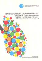 Okładka książki Psychospołeczne uwarunkowania radzenia sobie...