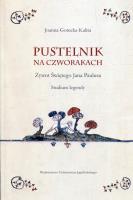 Okładka książki Pustelnik na czworakach. Żywot Św. Jana Paulusa