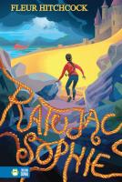 Ratując Sophie. Autor: Hitchcock Fleur. SmakLiter.pl Okładka książki Ratując Sophie