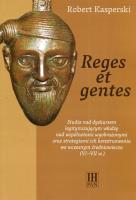 Reges et gentes. Autor: Kasperski Robert. SmakLiter.pl Okładka książki Reges et gentes