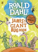 Roald Dahl's James's Giant Bug Book. Autor: Dahl Roald. SmakLiter.pl Okładka książki Roald Dahl's James's Giant Bug Book