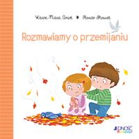Rozmawiamy o przemijaniu. Autor: Karine-Marie Amiot, Thouret Florian. SmakLiter.pl Okładka książki Rozmawiamy o przemijaniu