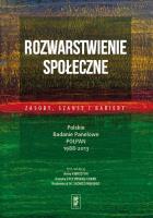 Rozwarstwienie społeczne: zasoby, szanse i bariery. Autor: Anna Kiersztyn, Słomczyński Kazimierz M.. SmakLiter.pl Okładka książki Rozwarstwienie społeczne: zasoby, szanse i bariery