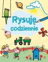Rysuję codziennie. Autor: Joanna Babula (ilustr.). SmakLiter.pl Okładka książki Rysuję codziennie