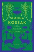 Okładka książki Saga Puszczy Białowieskiej LUX