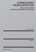 Okładka książki Samorządowe prawo dotacyjne