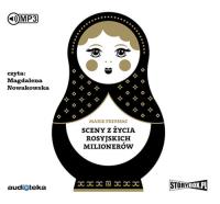 Okładka książki Sceny z życia rosyjskich milionerów - Audiobook