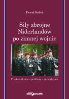 Okładka książki Siły zbrojne Niderlandów po zimnej wojnie