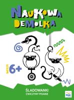 Śladowanki. Ćwiczymy pisanie 6+. Autor: Wiesława Żaba-Żabińska, Marczewska Magdalena. SmakLiter.pl Okładka książki Śladowanki. Ćwiczymy pisanie 6+