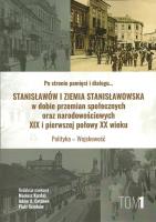 Opakowanie Stanisławów i ziemia stanisławowska w dobie w dobie przemian społecznych oraz narodowościowych