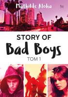 Okładka książki Story of Bad Boys 1