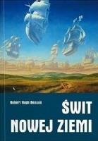 Świt nowej ziemi. Autor: Benson Robert Hugh. SmakLiter.pl Okładka książki Świt nowej ziemi