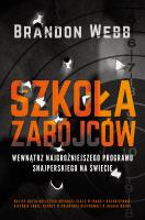 Szkoła zabójców. Autor: Webb Brandon. SmakLiter.pl Okładka książki Szkoła zabójców