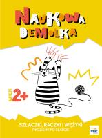 Szlaczki, raczki i wężyki. Rysujemy po śladzie  2+. Autor: Wiesława Żaba-Żabińska, Marczewska Magdalena. SmakLiter.pl Okładka książki Szlaczki, raczki i wężyki. Rysujemy po śladzie  2+