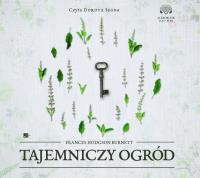Tajemniczy ogród - Audiobook. Autor: Burnett Frances Hodgson. SmakLiter.pl Okładka książki Tajemniczy ogród - Audiobook