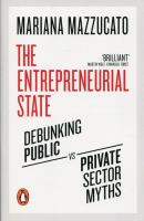 The Entrepreneurial State. Autor: Mazzucato Mariana. SmakLiter.pl Okładka książki The Entrepreneurial State