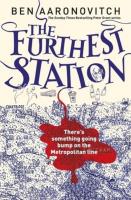 The Furthest Station. Autor: Aaronovitch Ben. SmakLiter.pl Okładka książki The Furthest Station