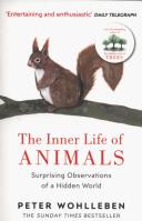 The Inner Life of Animals. Autor: Wohlleben Peter. SmakLiter.pl Okładka książki The Inner Life of Animals
